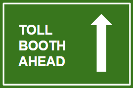 Informatory Road Signs or traffic signs - Toll Booth Ahead || Symbolic image of "Toll Booth Ahead" sign ||